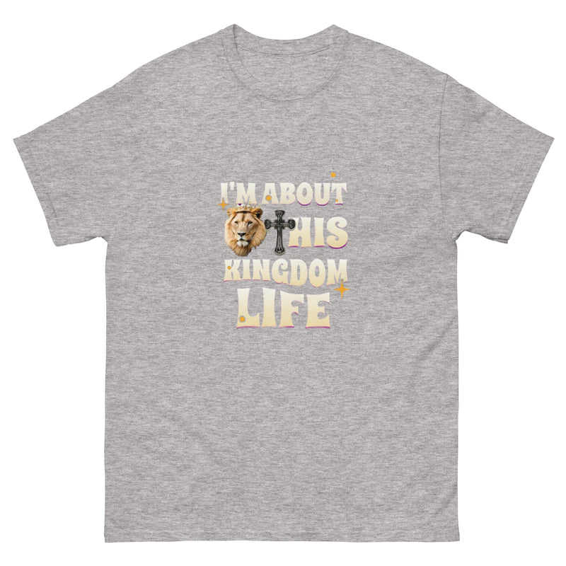 "I'm About This Kingdom Life" Tee